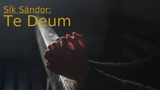 Sík Sándor: Te Deum. Előadja: Sinkovits Imre