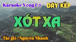 Karaoke Xót Xa  - Dây Kép - Tác giả: Nguyễn Nhanh.