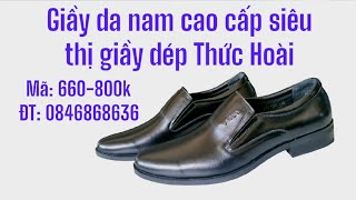 Giầy da nam cao cấp siêu thị giầy dép Thức Hoài