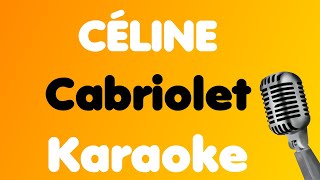 CÉLINE • Cabriolet • Karaoke