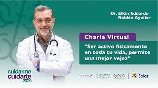 Charla Taller   Ser activo fisicamente en toda tu vida permite una mejor vejez