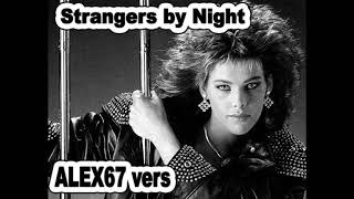 C.C.Catch - Strangers by night (ALEX67 reboot)