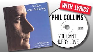 Phil Collins - You Can't Hurry Love (Lyrics)