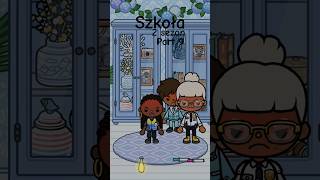 szkoła 2 sezon part 9 #tocaboca