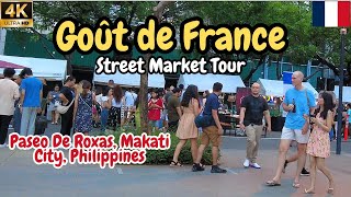 🎉🇫🇷 Walking Tour: French Market at Makati's Paseo de Roxas! 🇫🇷🎉