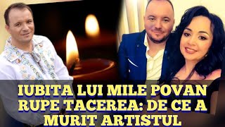 De ce a murit, de fapt, Mile Povan. Iubita artistului a spus tot adevarul: "Nu de la pastile"