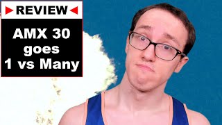 Expert Reviews - AMX 30 Kolobanov's Attempt