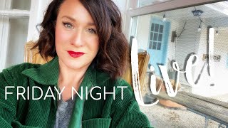 Friday Night LIVE with Parisienne Farmgirl | HAPPY FALL