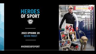 2022 Heroes of Sport: Episode 20 | Kevin Frost and Bob Babbitt