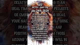 July 24th, 2024 #leohoroscope #dailyhoroscope  #dailyastrologyhoroscope #zodiac  #zodiacuniverse