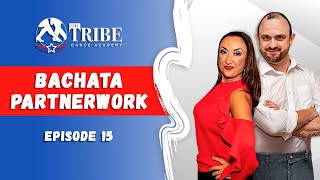 Bachata Partnerwork - Episode 15 -  Caricia