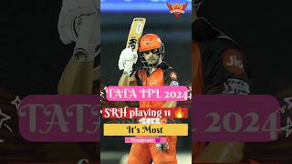 SRH playing 11 🔥 IPL 2024 ||Ipl 2024 SRH playing 11|| #shorts #cricket #youtubeshorts