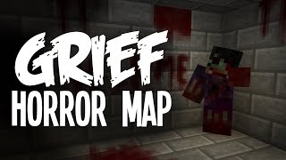 Minecraft Horrormap - Grief [Beste horrormap op Minecraft!]