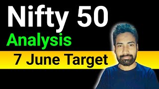 7 june nifty 50 prediction || 7 june nifty 50 || 7 june nifty 50 analysis