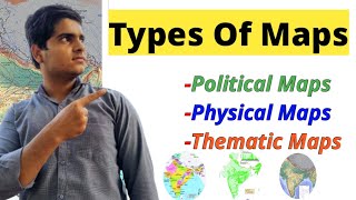 Different Type Of Maps || Political Map Vs Physical Map Vs Thematic Map || Complete Video🔴