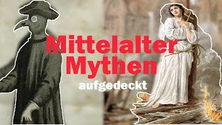 5 Mittelalter Mythen die jeder glaubt...