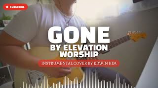 Gone by Elevation Worship | Key of A | Instrumental Cover by Edwin Kim