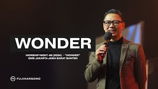 WONDER - Fuji Harsono - Official Khotbah