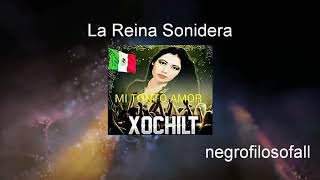 Xochilt la Reina Sonidera -mi tonto amor