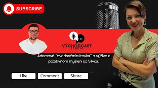 VÝCHODCAST: diel 2 so Silviou o výžive a pozitívnej nálade