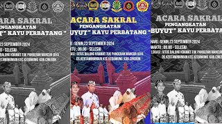 LIVE PENGANGKATAN "BUYUT KAYU PERBATANG" DS.KERTAWINANGUN KEC.KEDAWUNG SENIN 23 SEP 2024