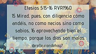 La Reflexión De Hoy 🔥 Efesios 5:15-16