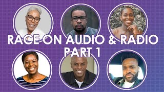 Race On Audio and Radio - Webinar 1 - In Front of the Mic