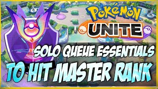 POKEMON UNITE: ESSENTIALS TO HIT MASTER RANK AS A SOLO QUEUE PLAYER #1