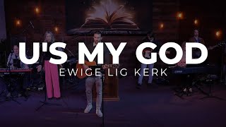 U's My God(feat. Elandré Botha & Annemarie Steenkamp)[Live] - Ewige Lig