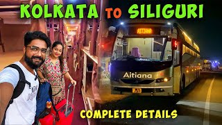 Kolkata to Siliguri Volvo Bus Journey | Aitiana Airwings | 2024