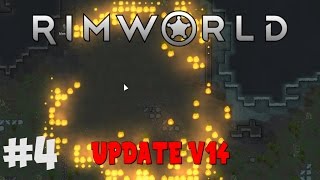 RimWorld [alpha v14] #4 The Great Fire Of 5500