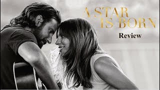 A Star Is Born (2018) Review