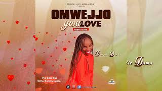 Omwejjo Gwa love by Damalie Dama (Official Audio)