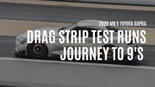 2020 MK5 Toyota Supra (A90) - Drag Strip Runs (WIP)