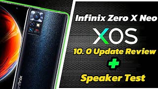 Infinix Zero X Neo New Update Review + Speaker Test | XOS 10🔥.