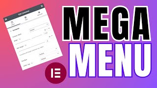 Free Elementor Mega Menu Made EASY Without Coding: Free WordPress Mega Menu Using Elementor