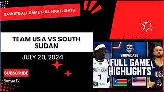 TEAM USA VS SOUTH SUDAN FULL GAME HIGHLIGHTS | FRIENDLY BASKETBALL GAME | JULY 20, 2024