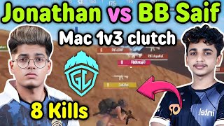 Jonathan vs BB Saif and Mac 1v3 clutch 🔥 Godlike 8 kills 😱