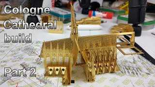 Microworld Build - Cologne Cathedral - Part 2