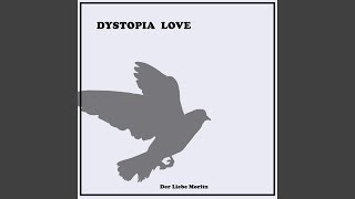 Dystopia Love