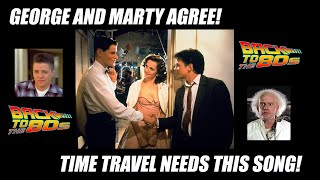 George and Marty McFly Agree! Time Travel Needs This Song! (with a Holiday Extra!)