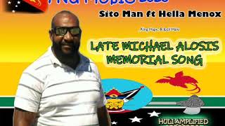 Late Michael Alosis Memorial Song_( Sito Man ft Hella Menox) 2020 Fresh