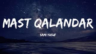 Mast Qalandar | Sami Yusuf |  Vocals Only | Lyrics