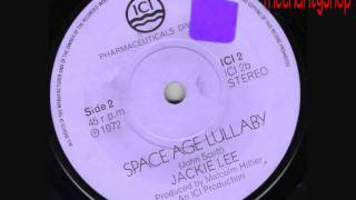 Jackie Lee - Space Age Lullaby (1972)