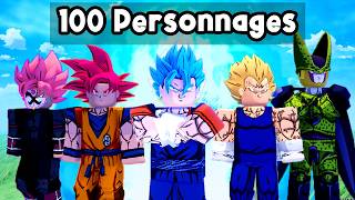 J'ai joué 100 Personnages sur Le Meilleur Jeu DBZ Roblox !