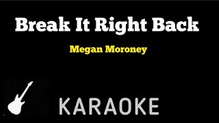 Megan Moroney - Break It Right Back | Karaoke Guitar Instrumental