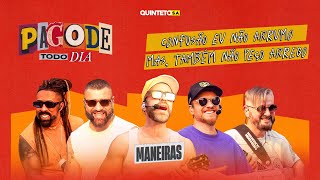 PAGODE TODO DIA - MANEIRAS (COVER) - QUINTETO S.A. #022