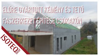 Előre gyártott kémény és tető faszerkezet építése - Csókakő