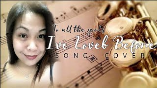 To all the girls i've loved before|Song cover|GENG CASTILLO