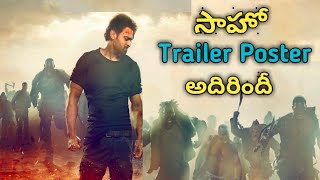 #SaahoActionTrailerPosterTelugu | Saaho Last Trailer Poster Telugu || Saaho Movie Prabhas New Poster